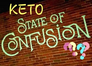 Keto Confusion